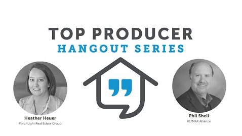Top Producer Hangout with Heather Heuer & Phil Shell