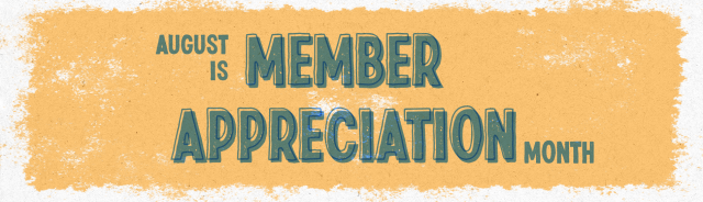 Member Appreciation Month 